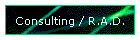 Consulting / R.A.D.